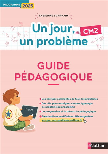 Couverture de Un jour, un problème, CM2 : guide pédagogique : programme 2025 par Fabienne Schramm