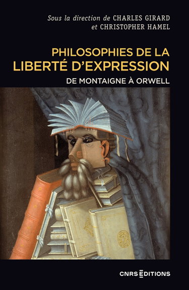 Couverture de Philosophies de la liberté d'expression : de Montaigne à Orwell par Charles Girard