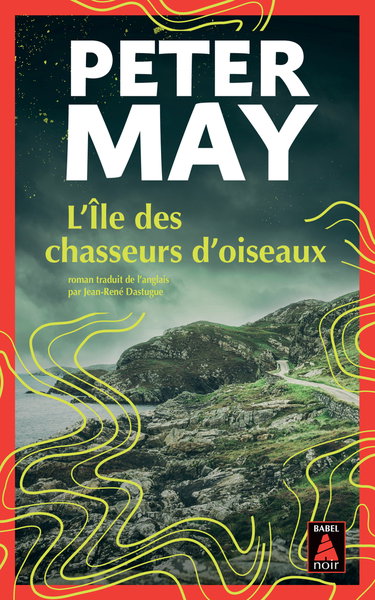 Couverture de L'île des chasseurs d'oiseaux par Peter May