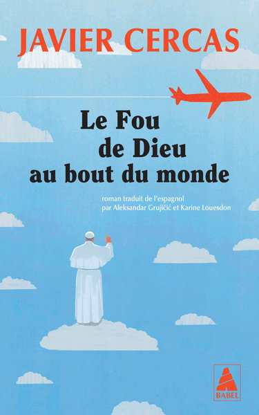 Couverture de Le fou de Dieu au bout du monde par Javier Cercas