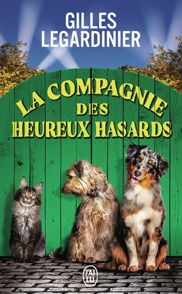 Couverture de La compagnie des heureux hasards par Gilles Legardinier