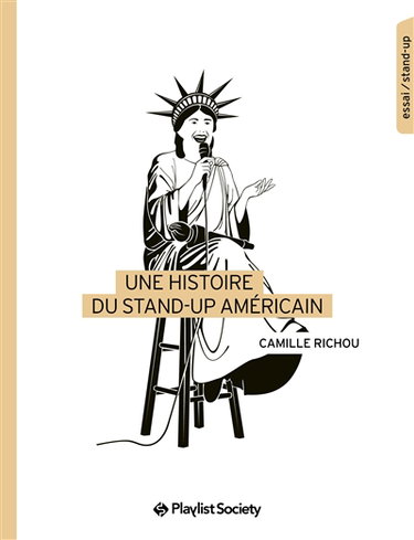 Couverture de Une histoire du stand-up américain par Camille Richou