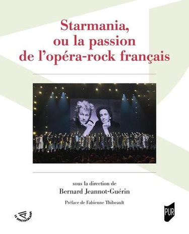 Couverture de Starmania, ou La passion de l'opéra-rock français par Bernard Jeannot-Guérin