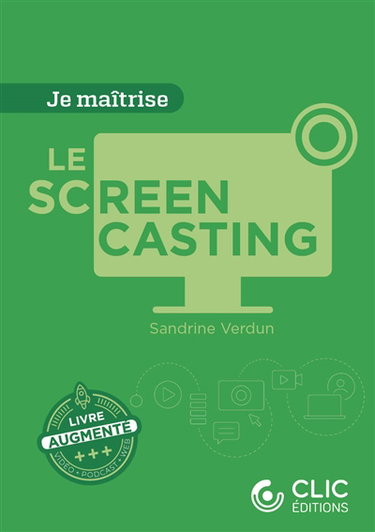 Couverture de Le screencasting par Sandrine Verdun