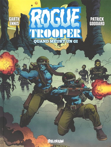 Couverture de Rogue Trooper. Quand meurt un GI par Garth Ennis