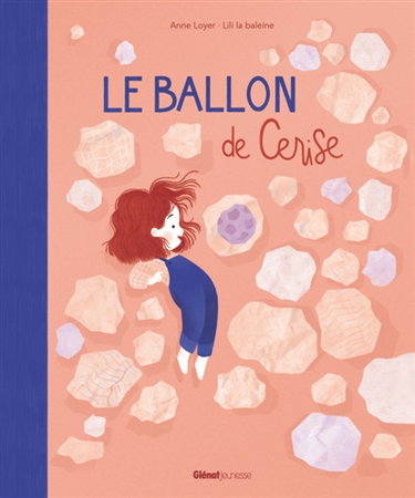 Couverture de Le ballon de Cerise par Anne Loyer
