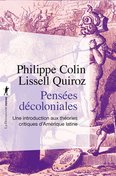 Couverture de Pensées décoloniales : une introduction aux théories critiques d'Amérique latine