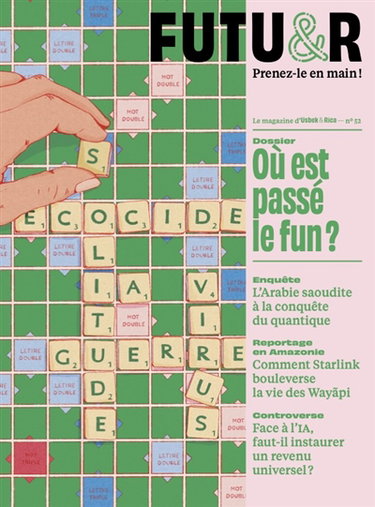 Couverture de Futu&r : prenez-le en main !, n° 52. Où est passé le fun ?