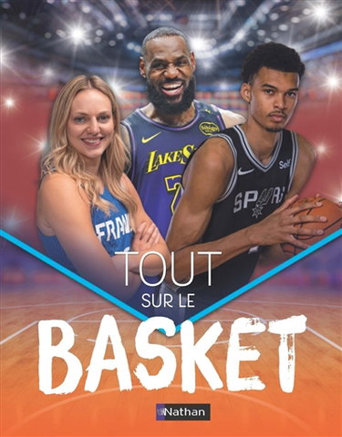 Couverture de Tout sur le basket par Eric Rynston-Lobel