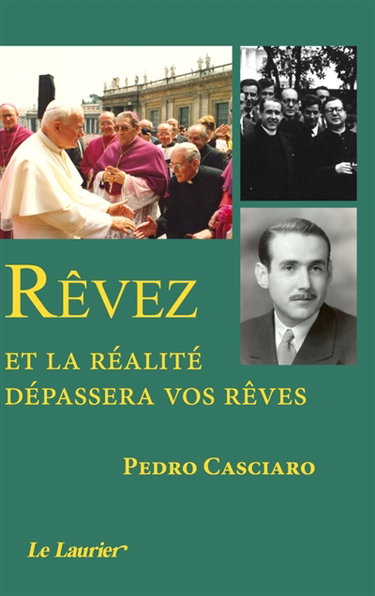Couverture de Rêvez et la réalité dépassera vos rêves par Pedro Casciaro