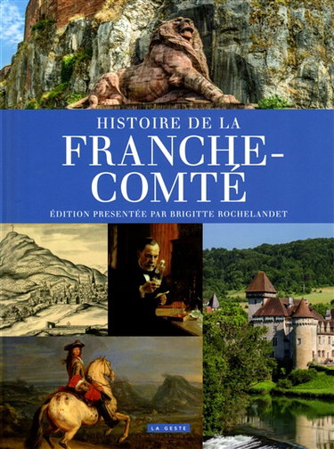 Couverture de Histoire de la Franche-Comté par Eugène Rougebief
