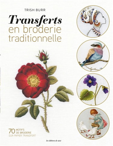 Couverture de Transferts en broderie traditionnelle : 70 motifs de broderie sur papier transfert par Trish Burr
