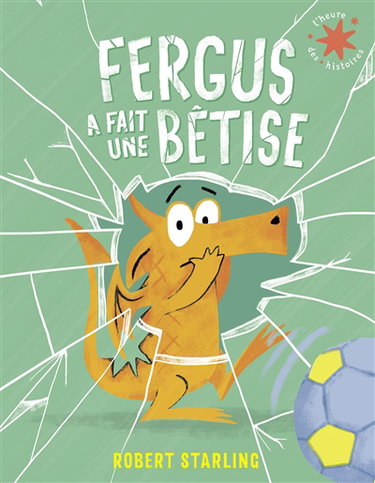 Couverture de Fergus a fait une bêtise par Robert Starling