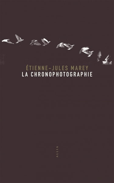 Couverture de La chronophotographie par Etienne-Jules Marey