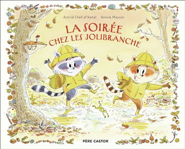 Couverture de La soirée chez les Jolibranche par Astrid Chef d'Hotel