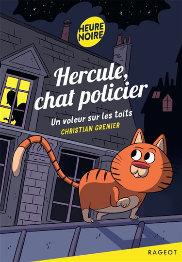 Couverture de Hercule, chat policier. Un voleur sur les toits par Christian Grenier