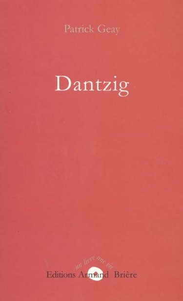 Couverture de Dantzig par Patrick Geay