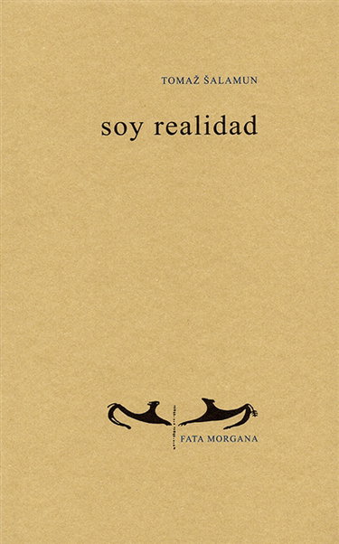 Couverture de Soy realidad par Tomaz Salamun