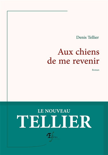 Couverture de Aux chiens de me revenir