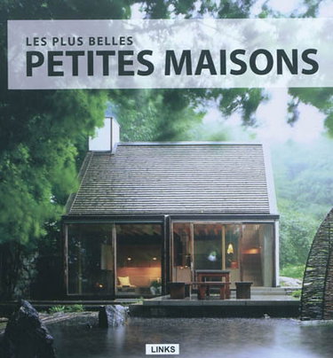 Couverture de Les plus belles petites maisons par Eduard Broto