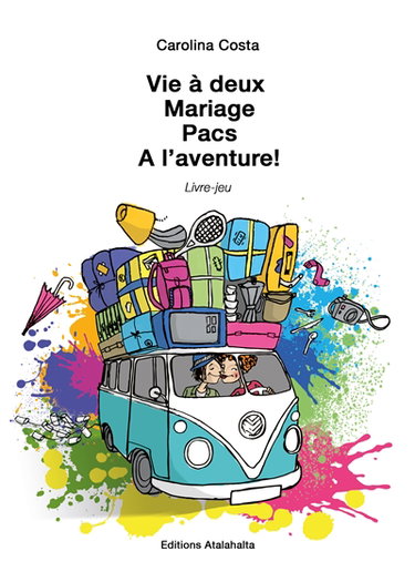 Couverture de Vie à deux, mariage, Pacs : à l'aventure ! : livre-jeu par Carolina Costa