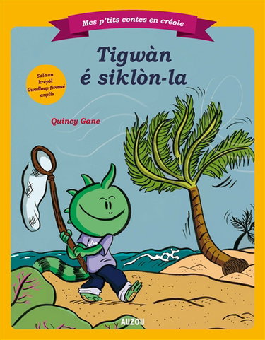 Couverture de Tigwàn é siklon-la par Quincy Gane