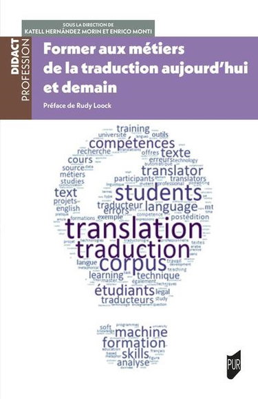 Couverture de Former aux métiers de la traduction aujourd'hui et demain par Katell Hernandez Morin