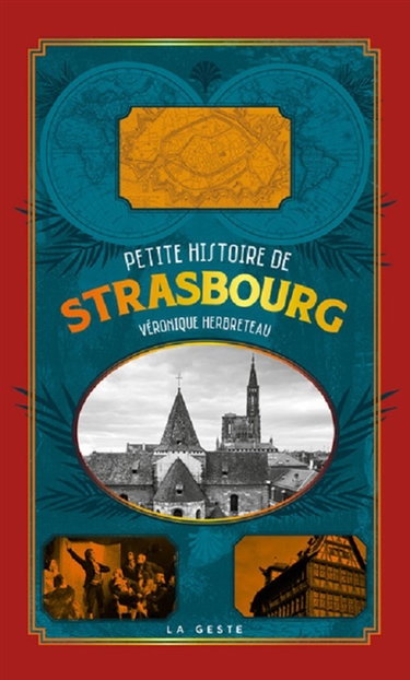 Couverture de Petite histoire de Strasbourg : Strasbourg, ville de et des carrefours par Véronique Herbreteau