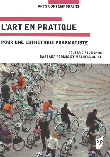 Couverture de L'art en pratique : pour une esthétique pragmatiste par Barbara Formis
