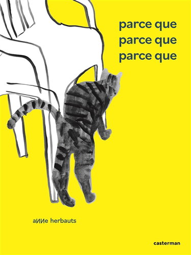 Couverture de Parce que, parce que, parce que par Anne Herbauts