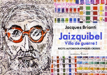 Couverture de Jaizquibel : villa de guerre ! : récits autobiographiques croisés par Jacques Brianti