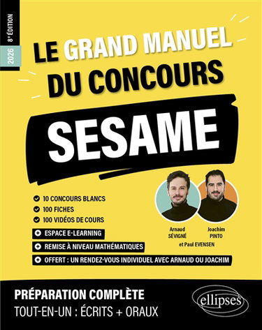 Couverture de Le grand manuel du concours Sésame 2026 : 10 concours blancs, 100 fiches, 100 vidéos de cours : préparation complète, tout-en-un, écrits + oraux par Joachim Pinto