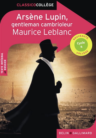 Couverture de Arsène Lupin, gentleman cambrioleur : cycle 4 par Maurice Leblanc