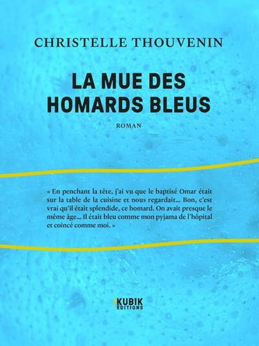 Couverture de La mue des homards bleus par Christelle Thouvenin