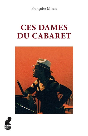 Couverture de Ces dames du cabaret par Françoise Miran