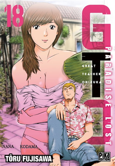 Couverture de GTO (Great teacher Onizuka) : paradise lost. Vol. 18 par Tooru Fujisawa