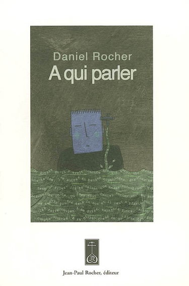 Couverture de A qui parler par Daniel Rocher