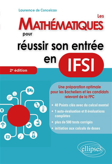 Couverture de Les mathématiques pour réussir son entrée en IFSI par Laurence de Conceicao