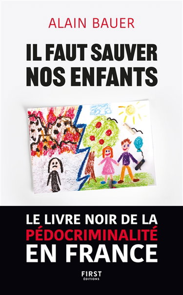 Couverture de Il faut sauver nos enfants par Alain Bauer