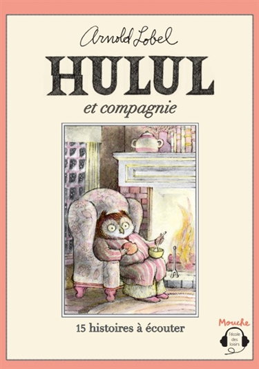Couverture de Hulul et compagnie : 15 histoires à écouter par Arnold Lobel