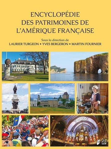 Couverture de Encyclopédie des patrimoines de l'Amérique française par Laurier Turgeon