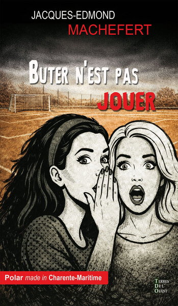 Couverture de Buter n'est pas jouer par Jacques-Edmond Machefert