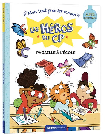 Couverture de Les héros du CP. Pagaille à l'école : super débutant par Maxime Gillio