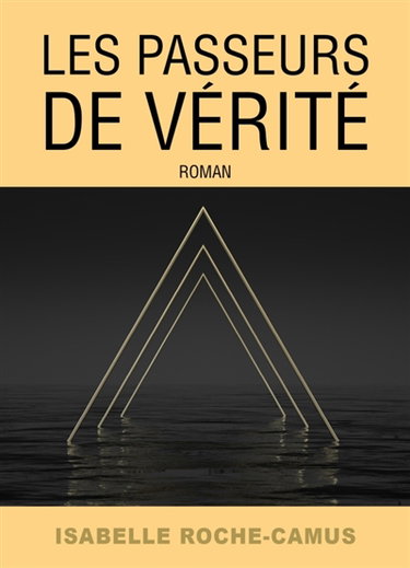Couverture de Les Passeurs de vérité par Isabelle Roche-Camus