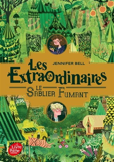 Couverture de Les extraordinaires. Vol. 2. Le sablier fumant par Jennifer Bell
