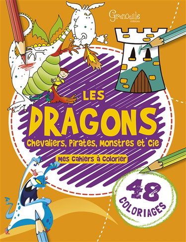 Couverture de Les dragons, chevaliers, pirates, monstres et Cie par Collectif