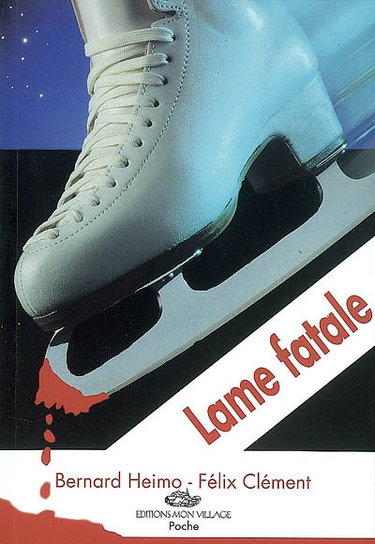 Couverture de Lame fatale : roman policier par Bernard Heimo