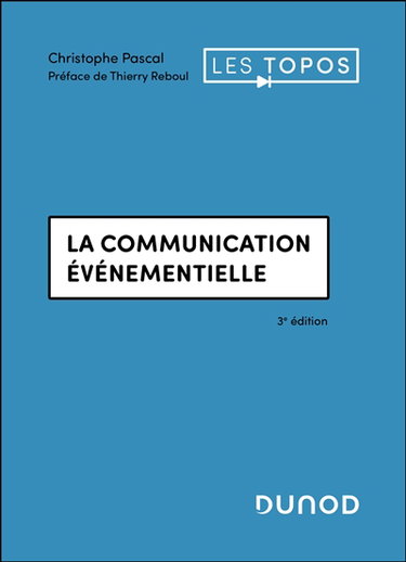 Couverture de La communication événementielle par Christophe Pascal