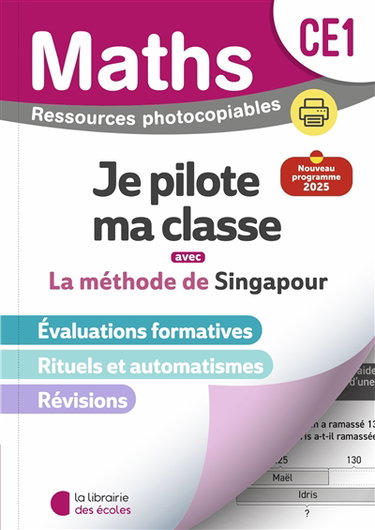 Couverture de Maths, je pilote ma classe avec la méthode de Singapour, CE1 : ressources photocopiables : nouveau programme 2025 par Yvan Gouttebarge