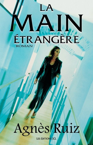 Couverture de La main étrangère par Agnès Ruiz